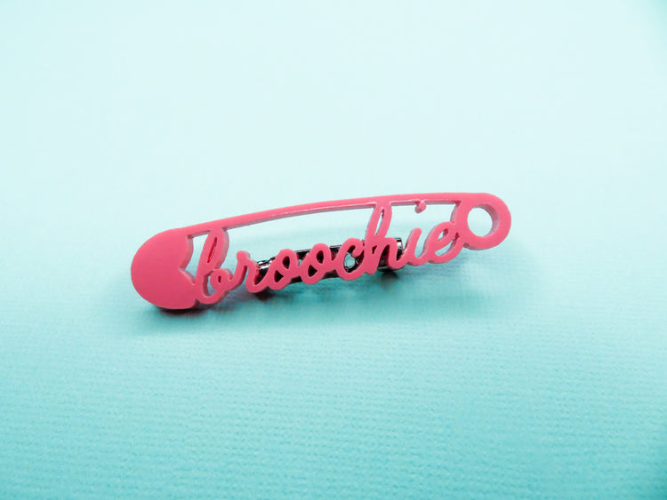 Broochie Brooch